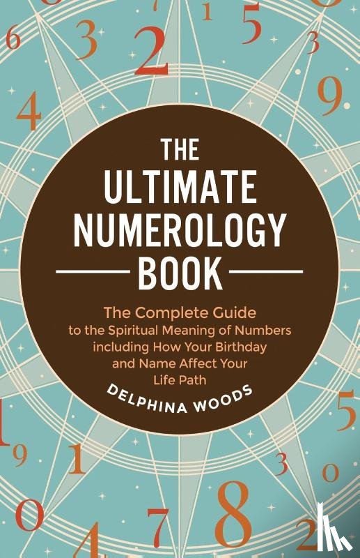 Woods, Delphina - The Ultimate Numerology Book