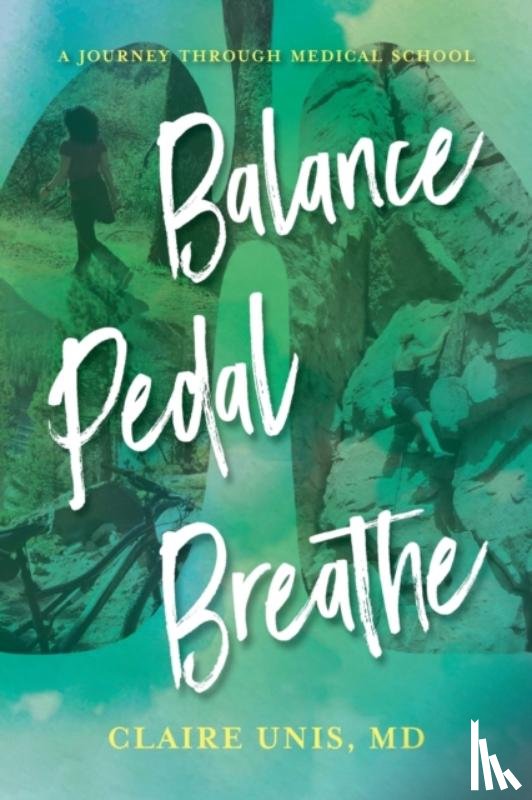 Unis, Claire - Balance, Pedal, Breathe