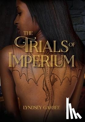 Garbee, Lyndsey - The Trials of Imperium