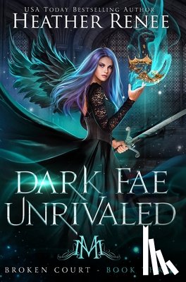 Renee, Heather - Dark Fae Unrivaled