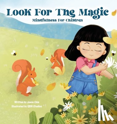 Chin, Jamie - Look for the Magic - Mindfulness for Children