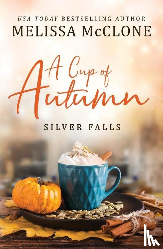 McClone, Melissa - A Cup of Autumn