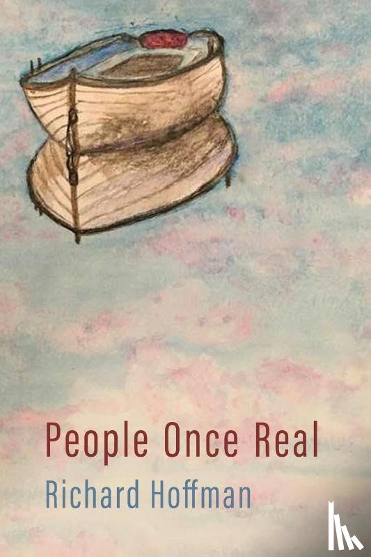 Hoffman, Richard - People Once Real