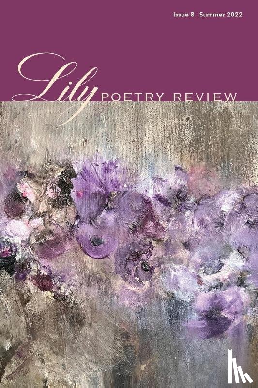  - Lily Poetry Review Issue 8
