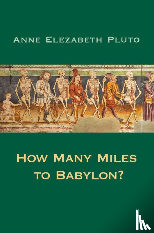 Pluto, Anne Elezabeth - How Many Miles to Babylon?