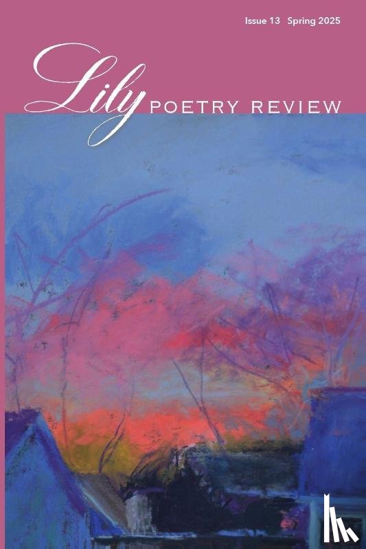  - Lily Poetry Review Issue 13