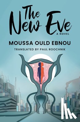 Ebnou, Moussa Ould - The New Eve