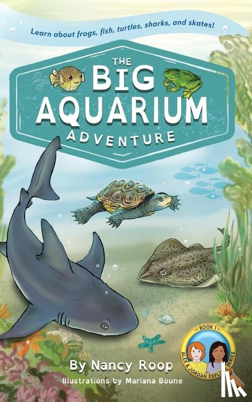 Roop, Nancy - The Big Aquarium Adventure