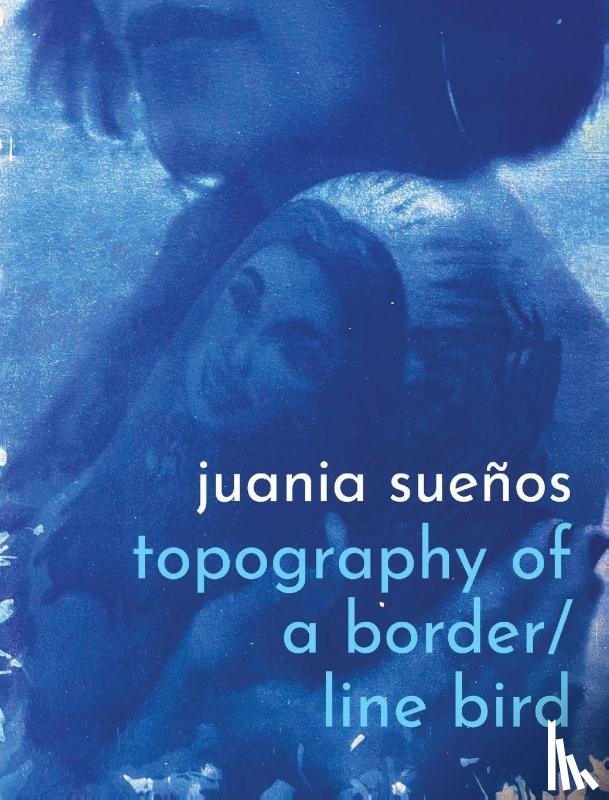 Sueños, Juania - topography of a border / line bird