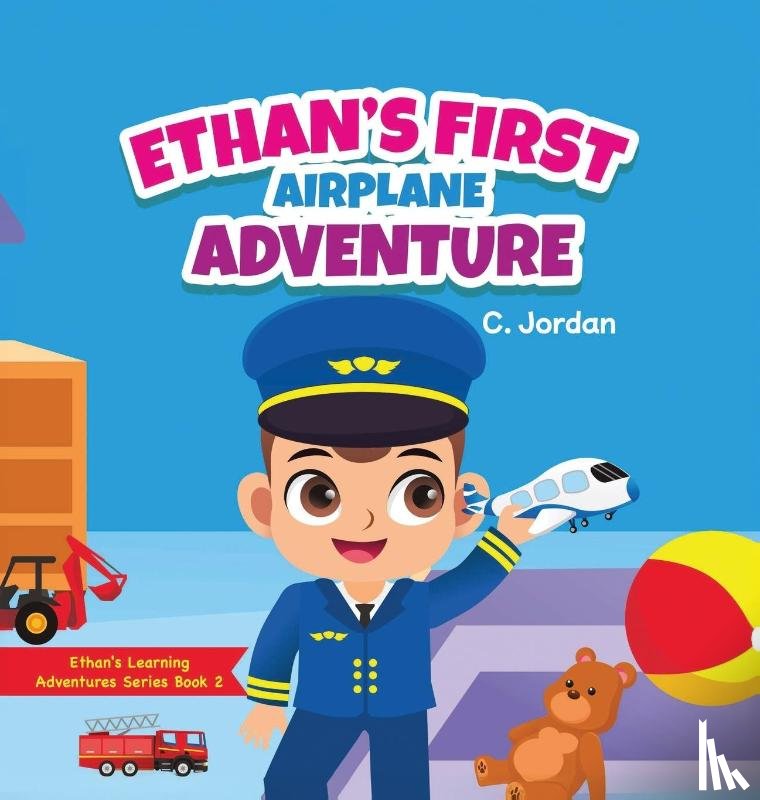 Jordan, C. - Ethan's First Airplane Adventure