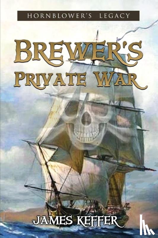 Keffer, James - Brewer's Private War