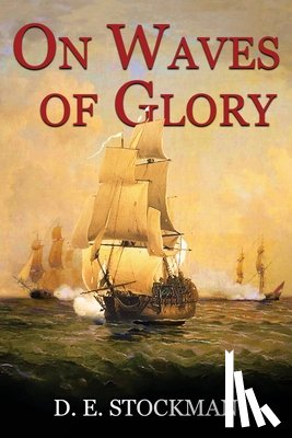 Stockman, D. E. - On Waves of Glory