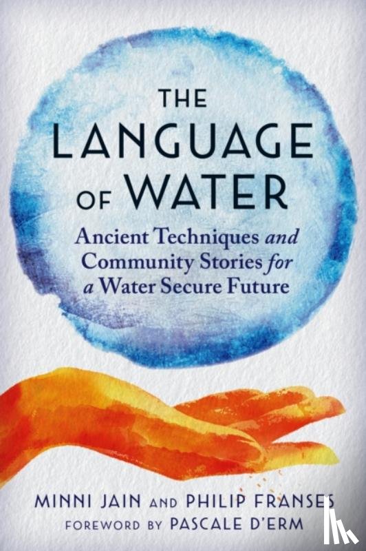 Jain, Minni, Franses, Philip - The Language of Water