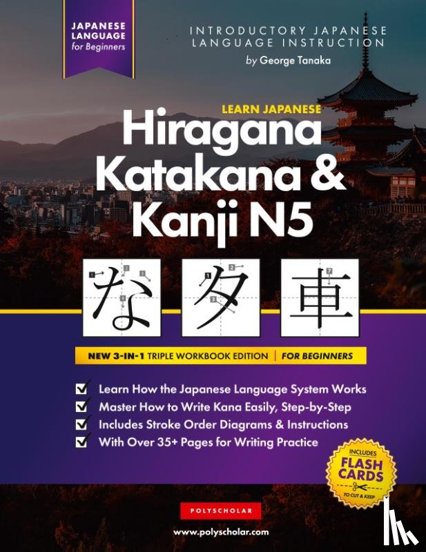 Tanaka, George - Learn Japanese Hiragana, Katakana and Kanji N5 - Workbook for Beginners