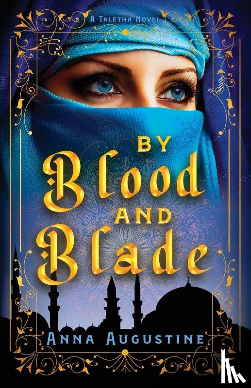 Augustine, Anna - By Blood & Blade