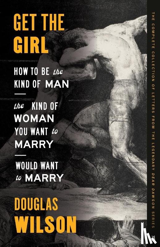 Wilson, Douglas - Get the Girl