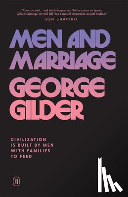 Gilder, George - Men and Marriage