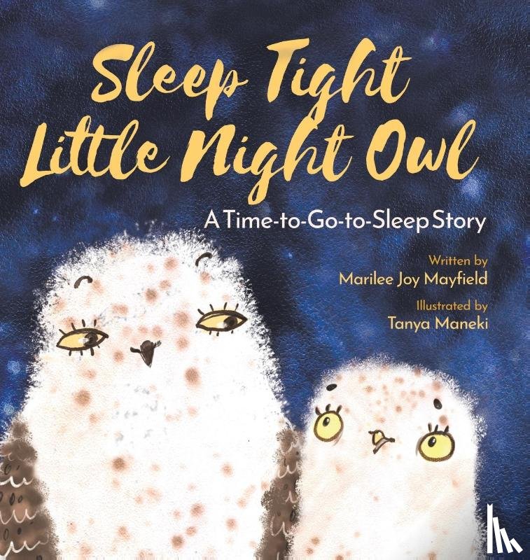 Mayfield, Marilee Joy - Sleep Tight Little Night Owl