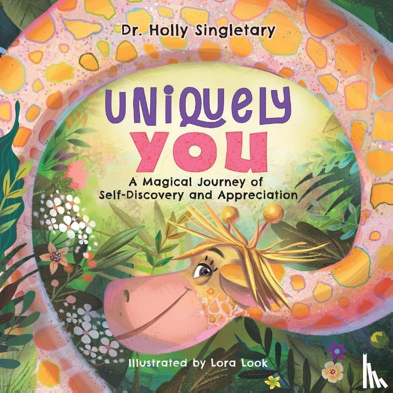 Singletary, Dr Holly - Uniquely You