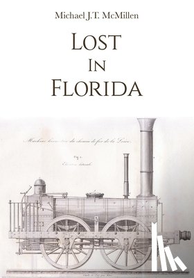 McMillen, Michael J T - Lost in Florida