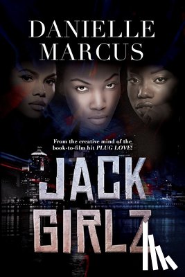 Marcus, Danielle - Jack Girlz