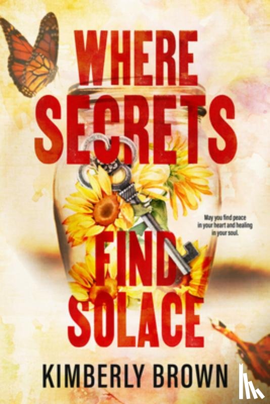 Brown, Kimberly - Where Secrets Find Solace