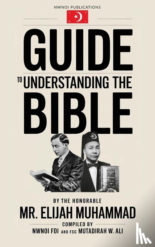 Muhammad, Elijah - GUIDE TO UNDERSTANDING THE BIBLE