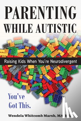 Marsh, Wendela Whitcomb - Parenting while Autistic