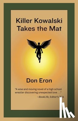 Eron, Don - Killer Kowalski Takes the Mat
