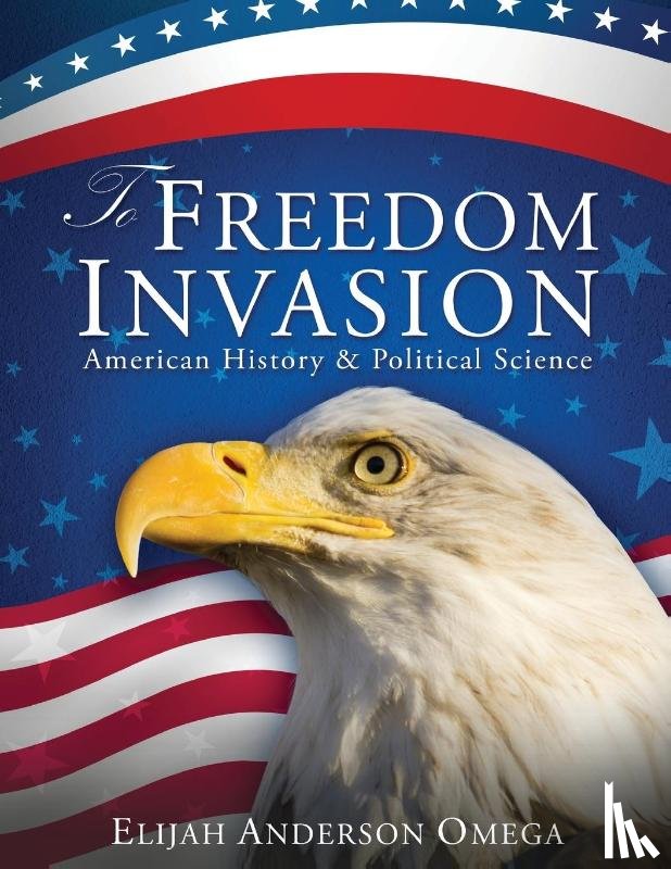 Omega, Elijah Anderson - To Freedom Invasion