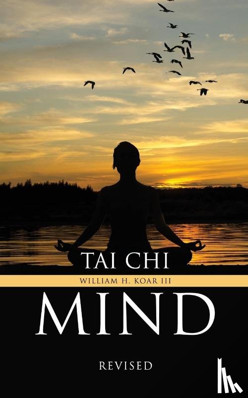 Koar, William H - Tai Chi Mind