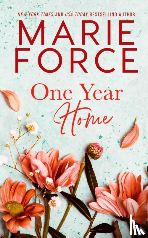 Force, Marie - One Year Home