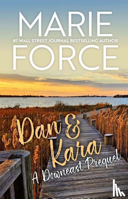 Force, Marie - Dan & Kara