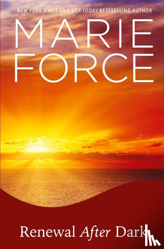 Force, Marie - Renewal After Dark