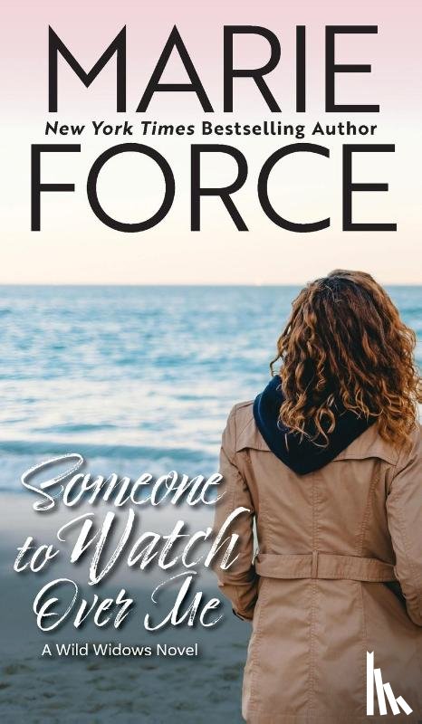 Force, Marie - Someone to Watch Over Me