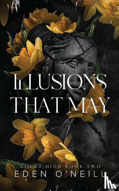 O'Neill, Eden - Illusions That May