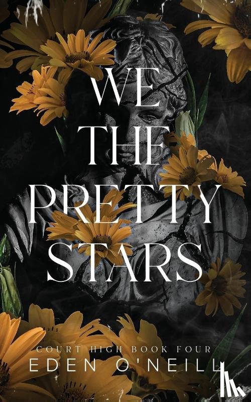 O'Neill, Eden - We the Pretty Stars