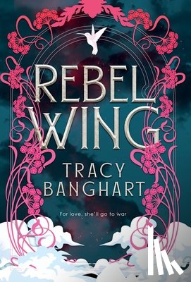 Banghart, Tracy - Rebel Wing