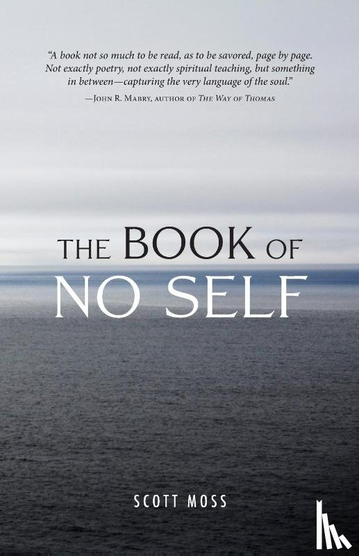 Moss, Scott - The Book of No Self