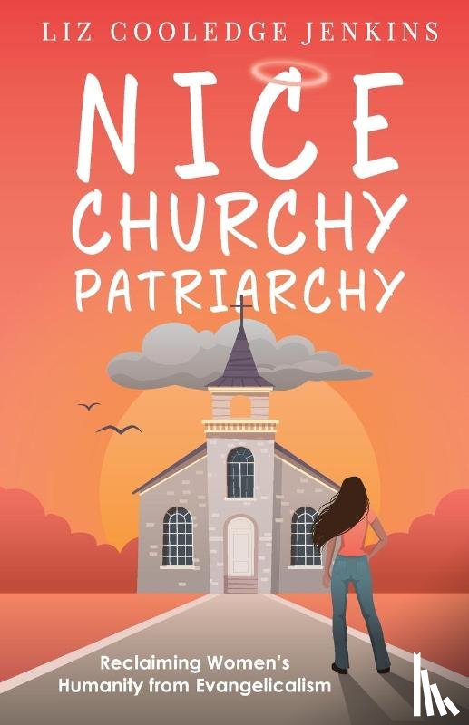 Jenkins, Liz Cooledge - Nice Churchy Patriarchy