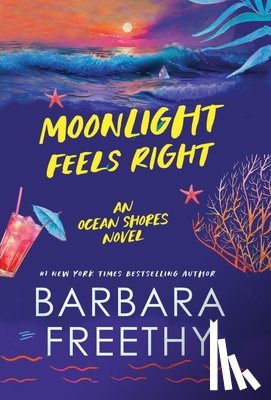 Freethy, Barbara - Moonlight Feels Right