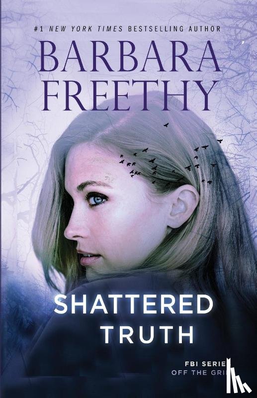 Freethy, Barbara - Shattered Truth