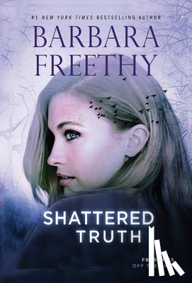 Freethy, Barbara - Shattered Truth
