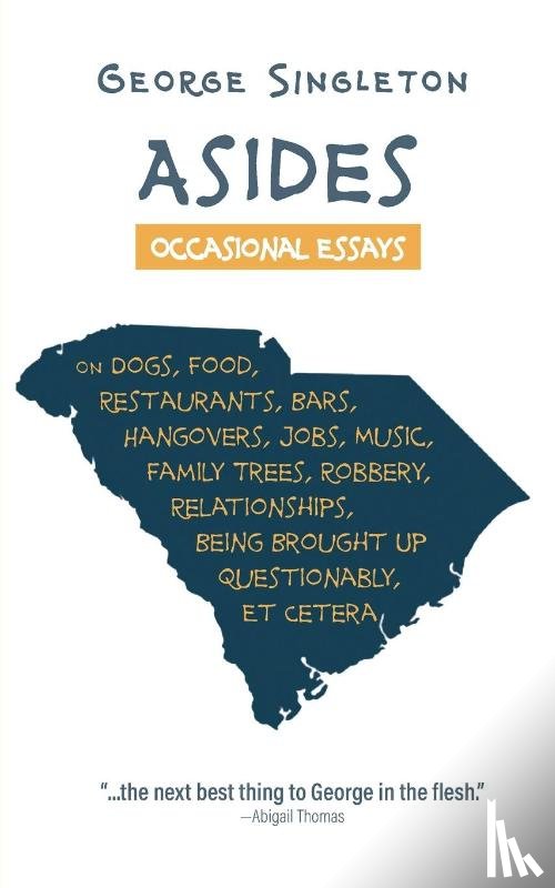 Singleton, George - ASIDES