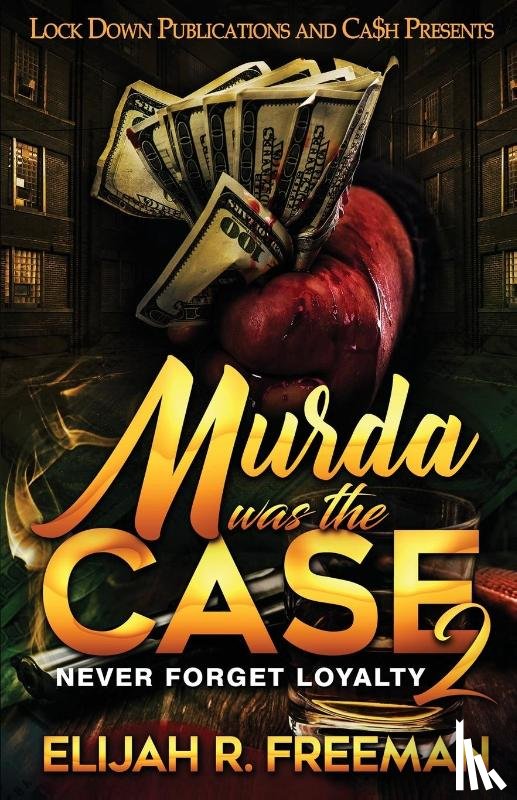 Freeman, Elijah R - Murda was the Case 2