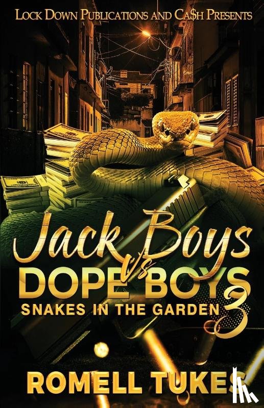 Tukes, Romell - Jack Boys vs Dope Boys 3