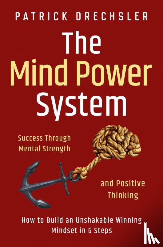 Drechsler, Patrick - The Mind Power System