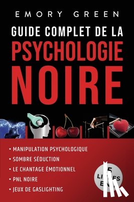 Green, Emory - Guide complet de la Psychologie noire (5 livres en 1)