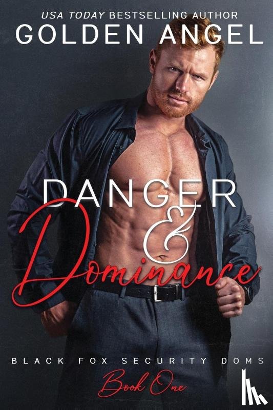 Angel, Golden - Danger and Dominance