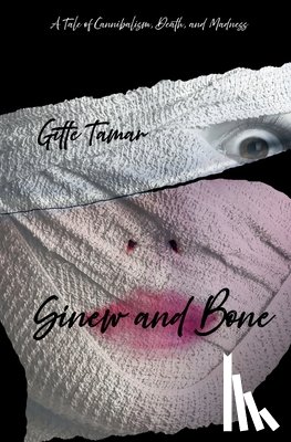 Tamar, Gitte - Sinew and Bone